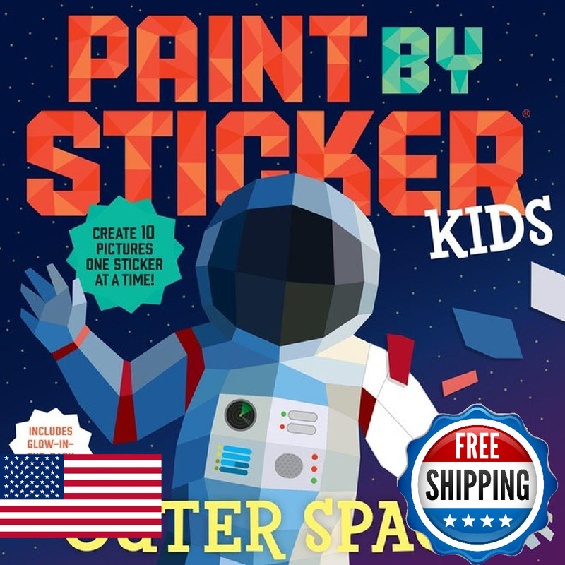 Paint by Sticker Kids: Outer Space – 10 Sticker Pictures, Glow-in-the-Dark!